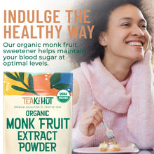 Load image into Gallery viewer, TEAki Hut Organic Monk Fruit Sweetener, 4oz, Zero-Calorie &amp; Keto, 365 Servings